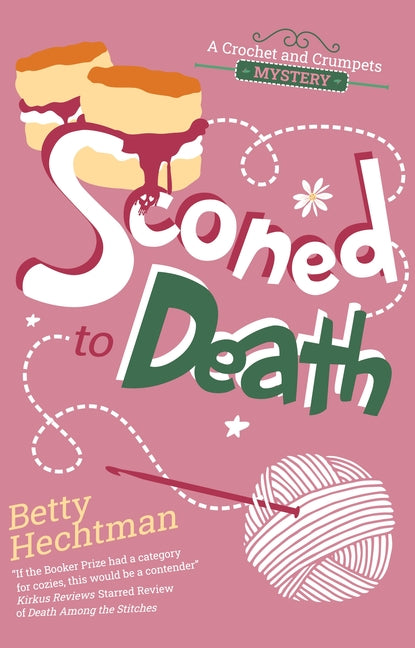 Sconed to Death -- Betty Hechtman, Hardcover