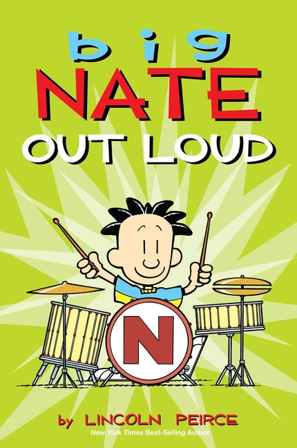 Big Nate Out Loud: Volume 2 -- Lincoln Peirce, Paperback