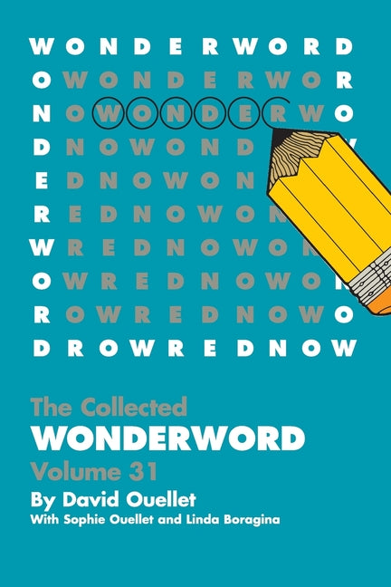 WonderWord Volume 31 -- David Ouellet, Paperback