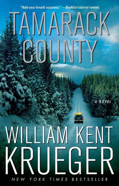 Tamarack County -- William Kent Krueger, Paperback