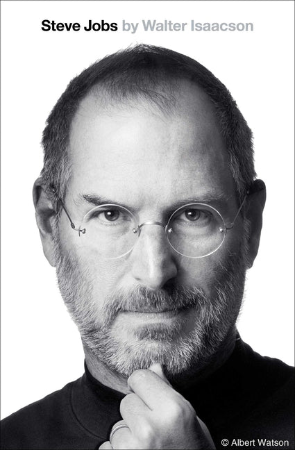 Steve Jobs -- Walter Isaacson, Hardcover