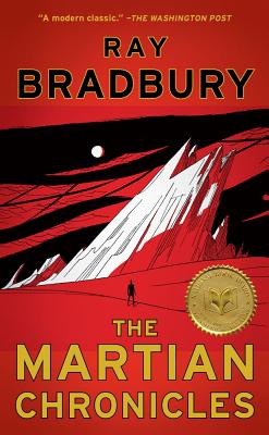 The Martian Chronicles -- Ray Bradbury, Paperback