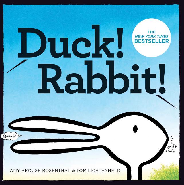 Duck! Rabbit! -- Amy Krouse Rosenthal, Board Book