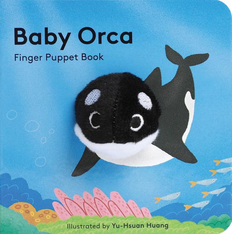 Baby Orca -- Chronicle Books, Board Book