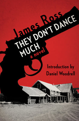 They Don't Dance Much -- James Ross, Paperback