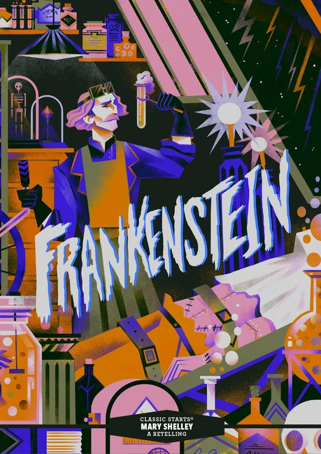 Classic Starts(r) Frankenstein -- Mary Shelley, Hardcover