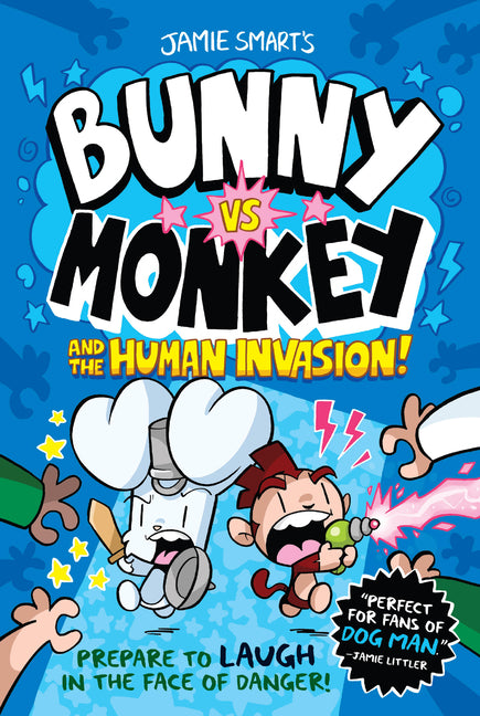 Bunny vs. Monkey and the Human Invasion -- Jamie Smart, Paperback