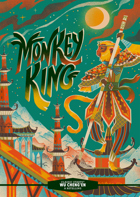 Classic Starts(r) Monkey King -- Wu Cheng'en, Hardcover