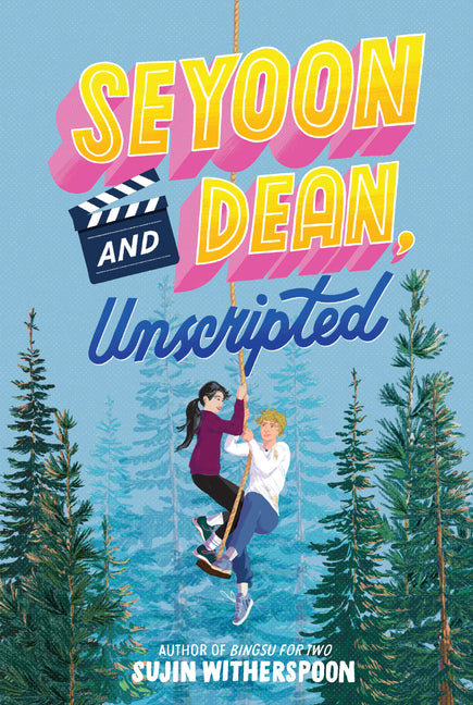 Seyoon and Dean, Unscripted -- Sujin Witherspoon, Paperback