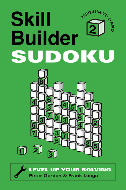 Skill Builder Sudoku: Medium to Hard -- Peter Gordon, Paperback