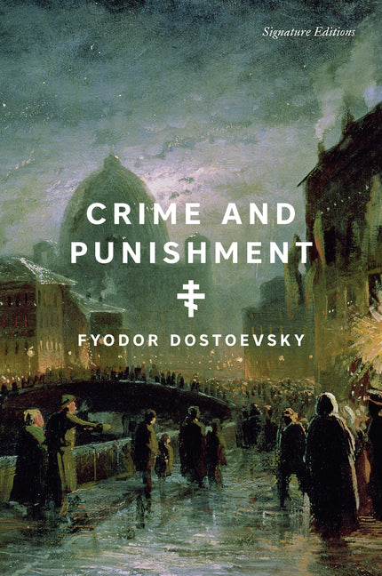 Crime and Punishment -- Fyodor Dostoevsky, Paperback