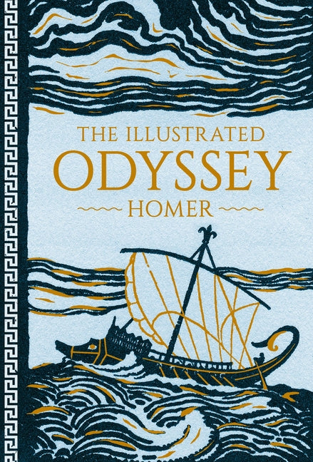 The Illustrated Odyssey -- Homer, Hardcover