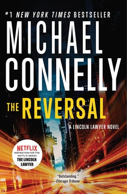 The Reversal -- Michael Connelly, Paperback