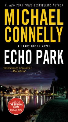 Echo Park -- Michael Connelly, Mass Market Paperbound