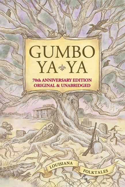 Gumbo Ya-YA -- Lyle Saxon, Paperback