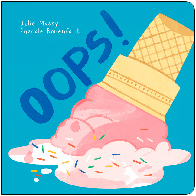 Oops! -- Julie Massy, Board Book