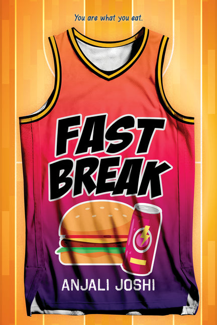 Fast Break -- Anjali Joshi, Paperback