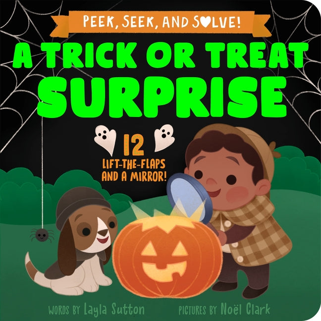 A Trick or Treat Surprise -- Layla Sutton, Board Book