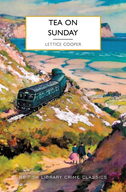 Tea on Sunday -- Lettice Cooper, Paperback