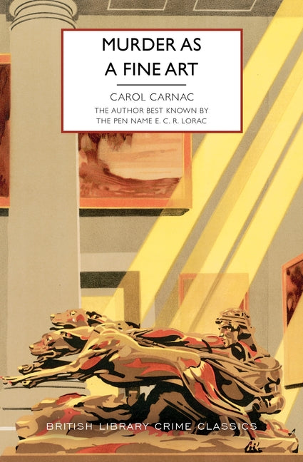 Murder as a Fine Art -- Carol Carnac, Paperback