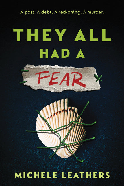 They All Had a Fear -- Michele Leathers, Paperback
