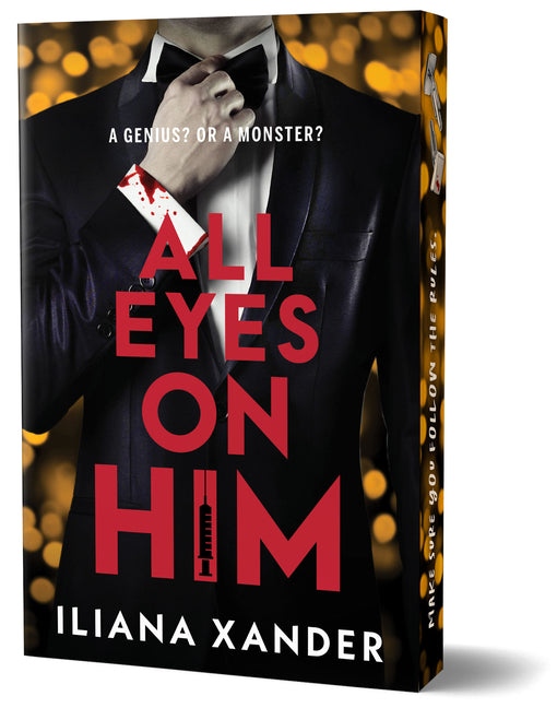 All Eyes on Him (Deluxe Edition) -- Iliana Xander, Paperback