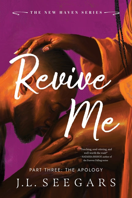 Revive Me: Part Three (Standard Edition): The Apology -- J. L. Seegars, Paperback