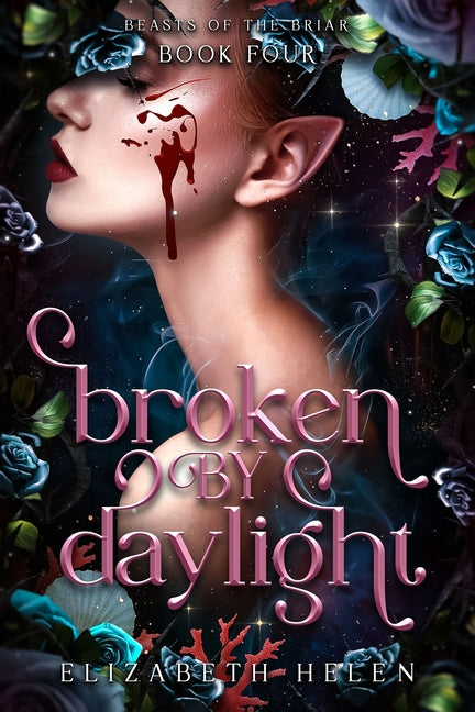 Broken by Daylight (Standard Edition) -- Elizabeth Helen, Paperback