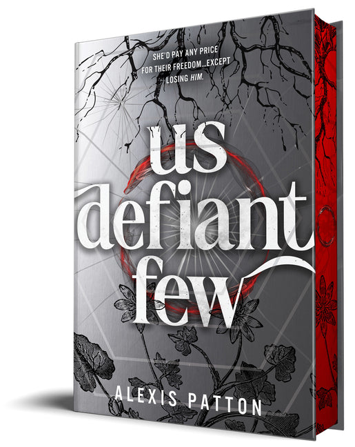 Us Defiant Few -- Alexis Patton, Hardcover