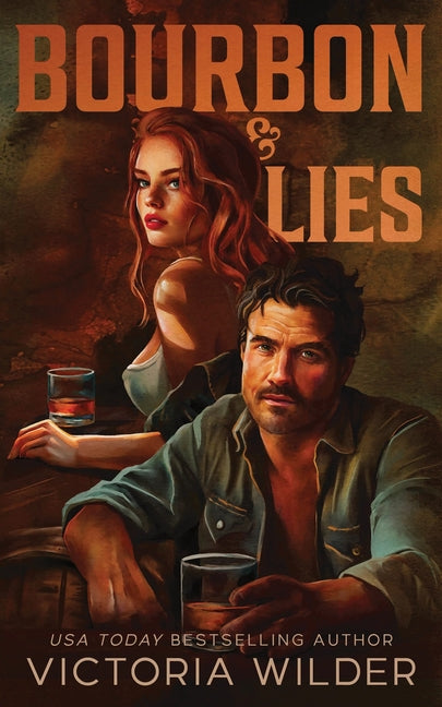 Bourbon & Lies (Standard Edition) -- Victoria Wilder, Paperback