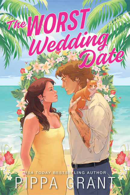 The Worst Wedding Date -- Pippa Grant, Paperback