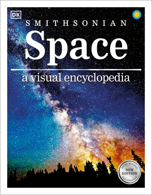 Space: A Visual Encyclopedia of the Universe -- DK, Paperback