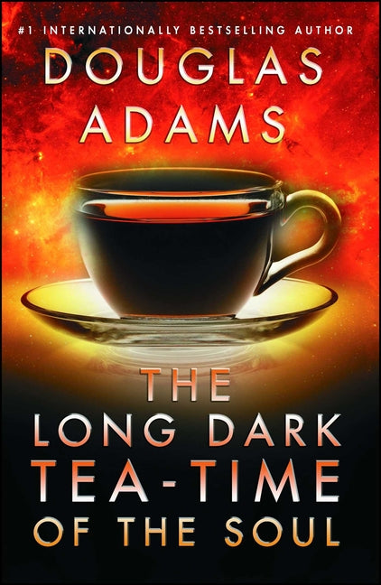 The Long Dark Tea-Time of the Soul -- Douglas Adams, Paperback
