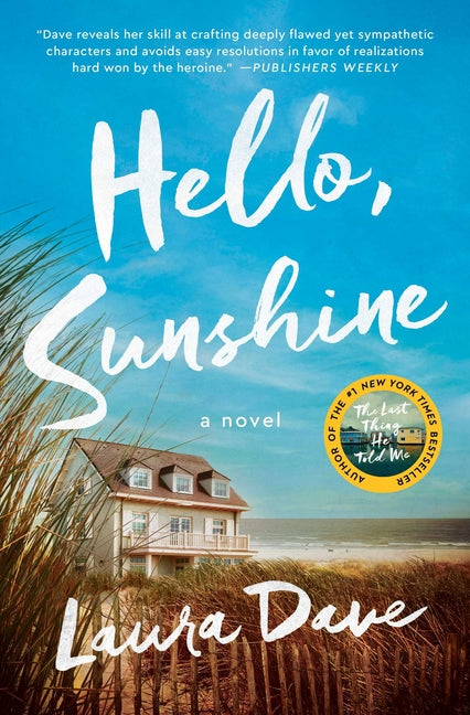 Hello, Sunshine -- Laura Dave, Paperback