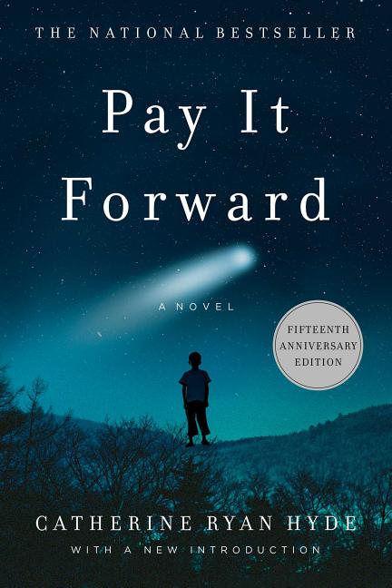 Pay It Forward -- Catherine Ryan Hyde, Paperback