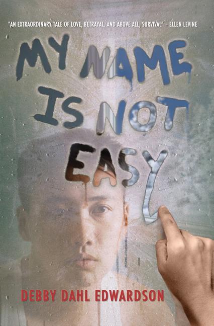 My Name Is Not Easy -- Debby Dahl Edwardson, Paperback