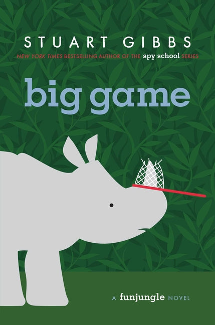 Big Game -- Stuart Gibbs, Hardcover