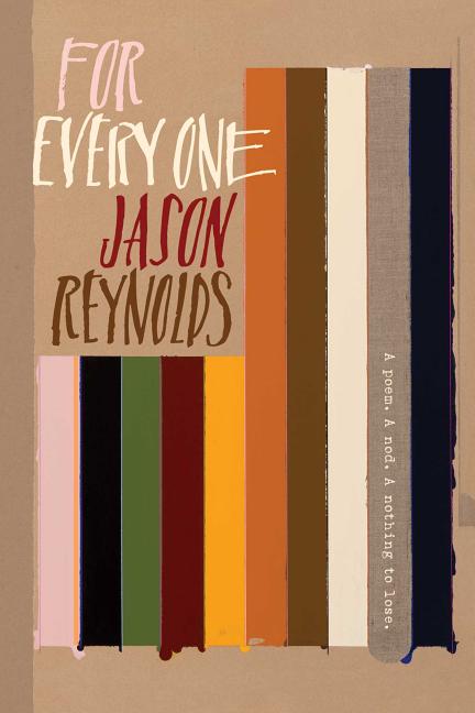 For Every One -- Jason Reynolds, Paperback