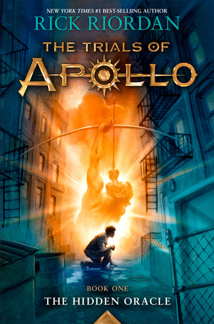 Trials of Apollo, the Book One: Hidden Oracle, The-Trials of Apollo, the Book One -- Rick Riordan, Hardcover