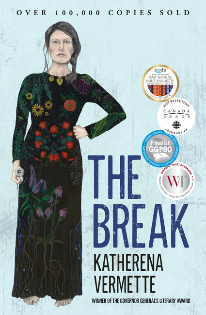 The Break -- Katherena Vermette, Paperback