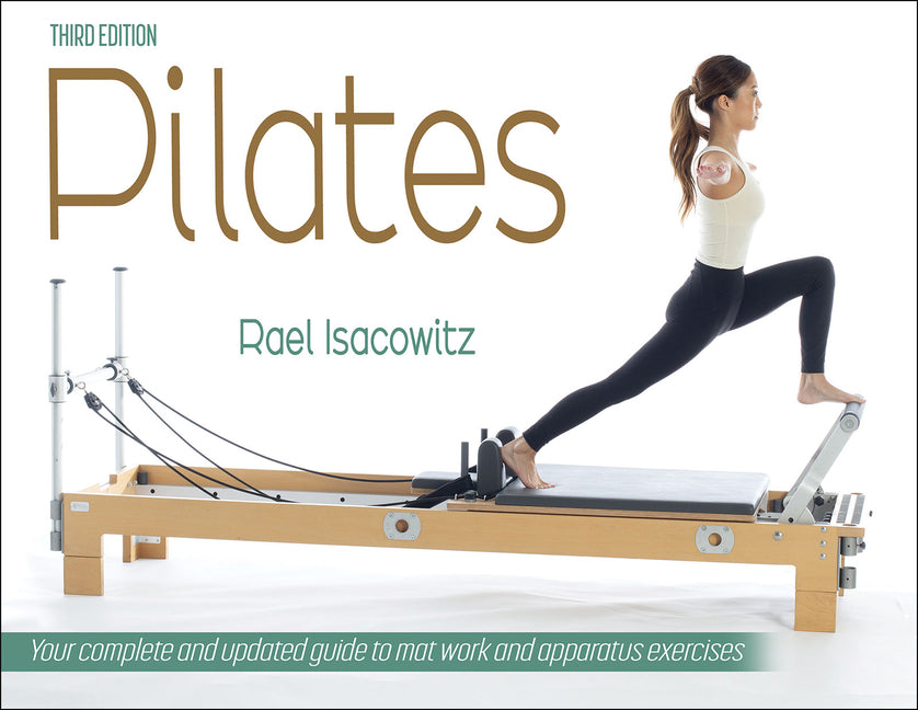 Pilates -- Rael Isacowitz, Paperback