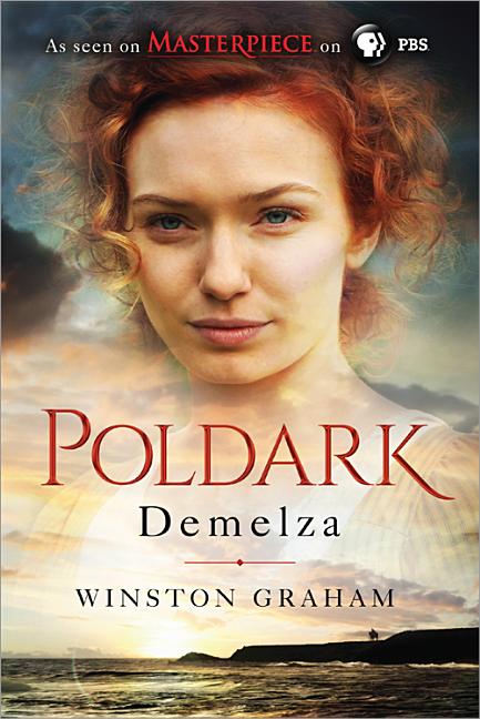 Demelza: A Novel of Cornwall, 1788-1790 -- Winston Graham, Paperback