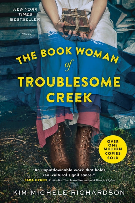The Book Woman of Troublesome Creek -- Kim Michele Richardson, Hardcover