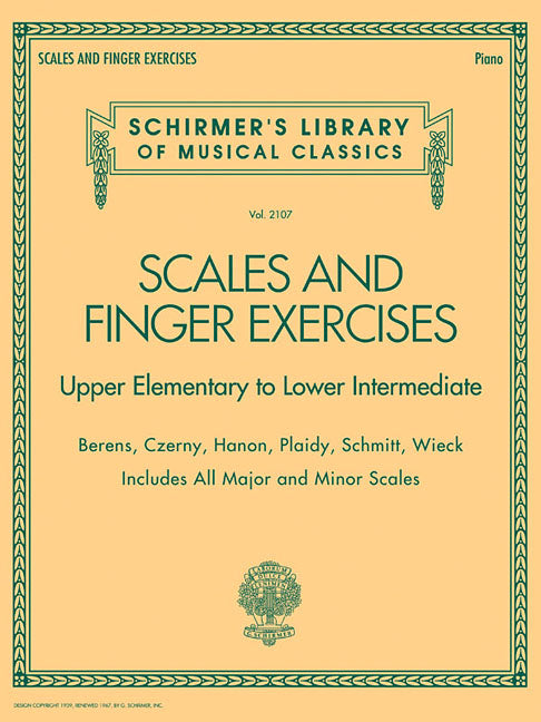 Scales and Finger Exercises for Piano Classical Technique Sheet Music Book for Beginners and Intermediate Players Major and Minor Scales and Arpeggios -- Hal Leonard Corp, Paperback