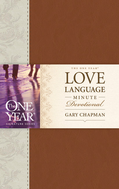 The One Year Love Language Minute Devotional -- Gary Chapman, Hardcover