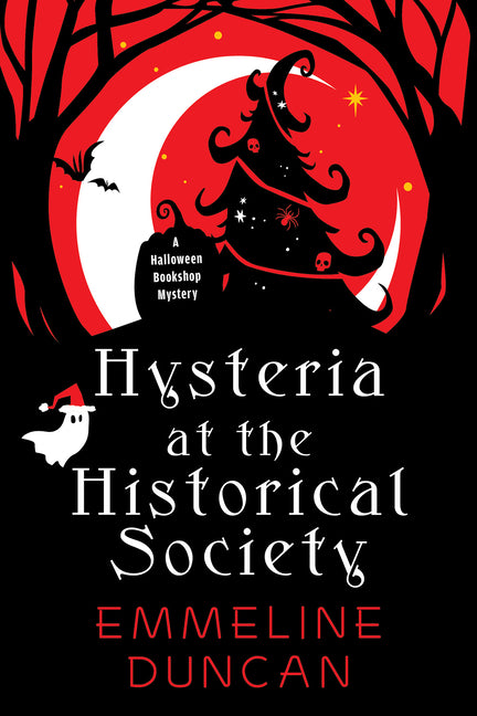 Hysteria at the Historical Society -- Emmeline Duncan, Paperback