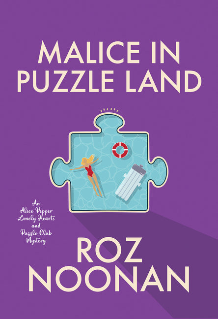 Malice in Puzzle Land -- Roz Noonan, Hardcover