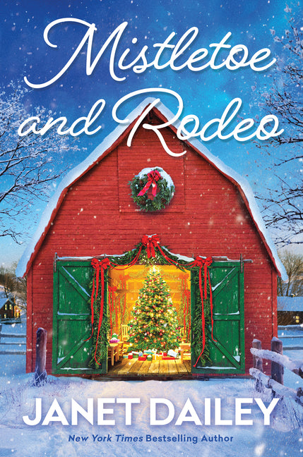 Mistletoe and Rodeo -- Janet Dailey, Paperback