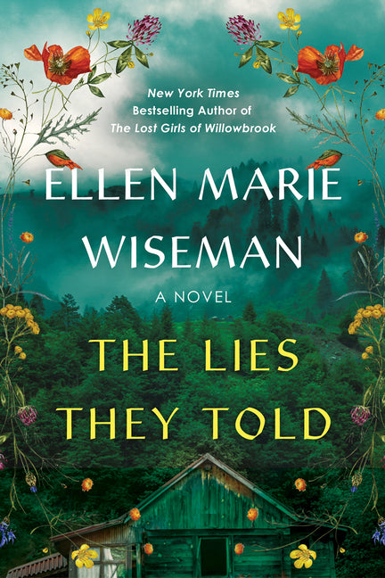 The Lies They Told -- Ellen Marie Wiseman, Hardcover