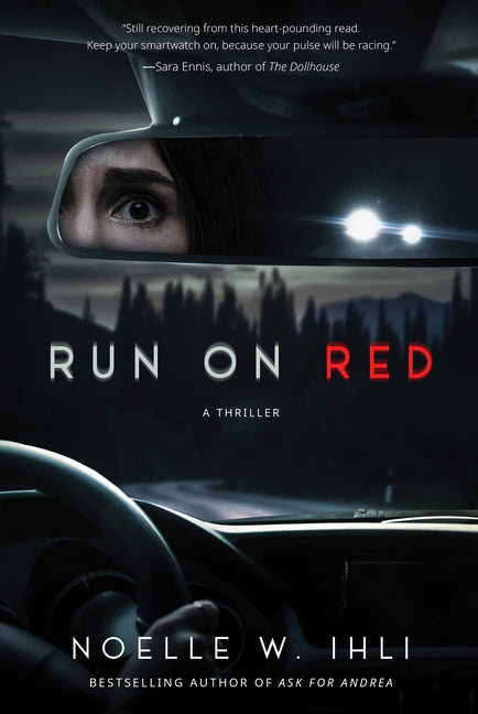 Run on Red -- Noelle West Ihli, Paperback